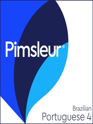 cover image of Pimsleur Portuguese (Brazilian) Level 4